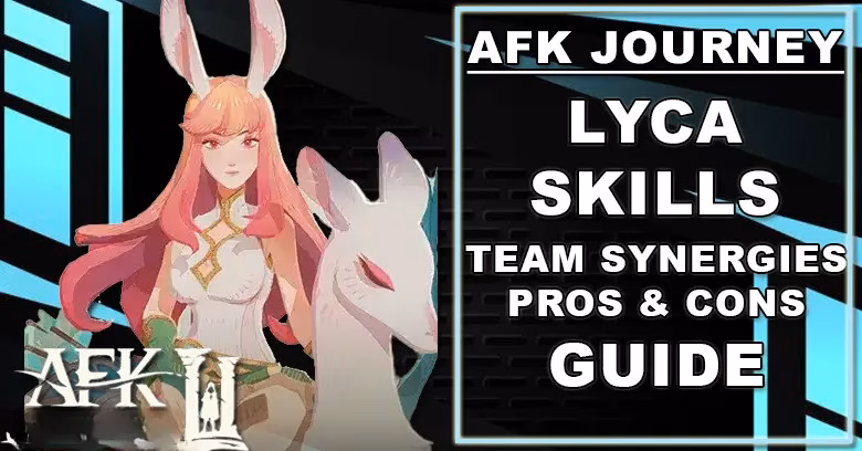 afk-journey-lyca-guide-2026-haste-energy-and-meteor-pressure-image-0